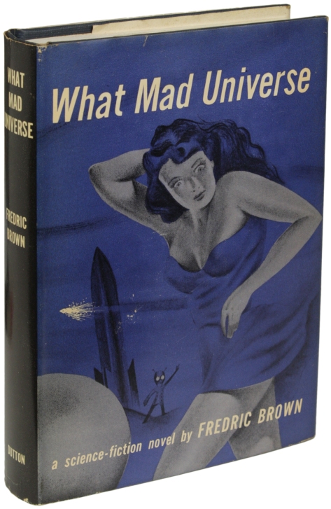 What Mad Universe - hardback 1st edition